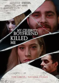 My Celebrity Boyfriend Killed Me